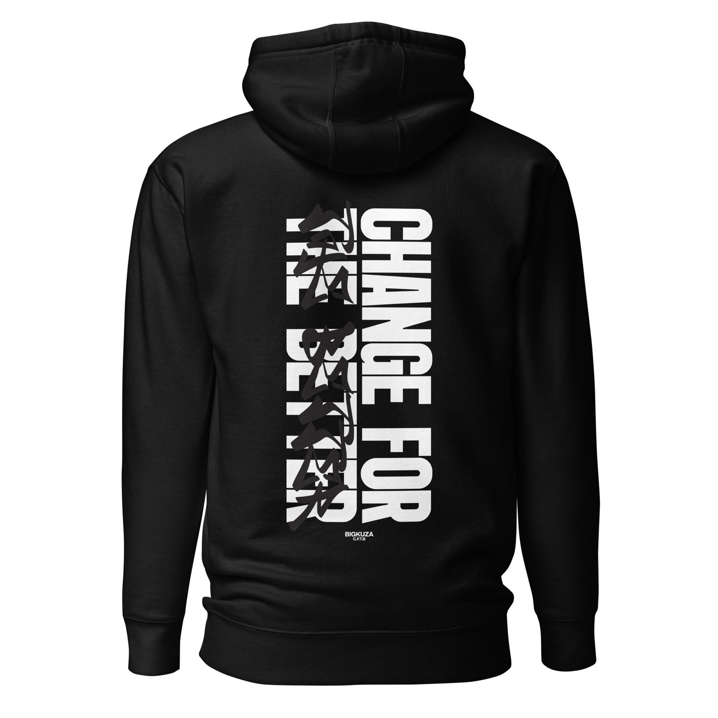 C.F.T.B (Change For The Better) Hoodie